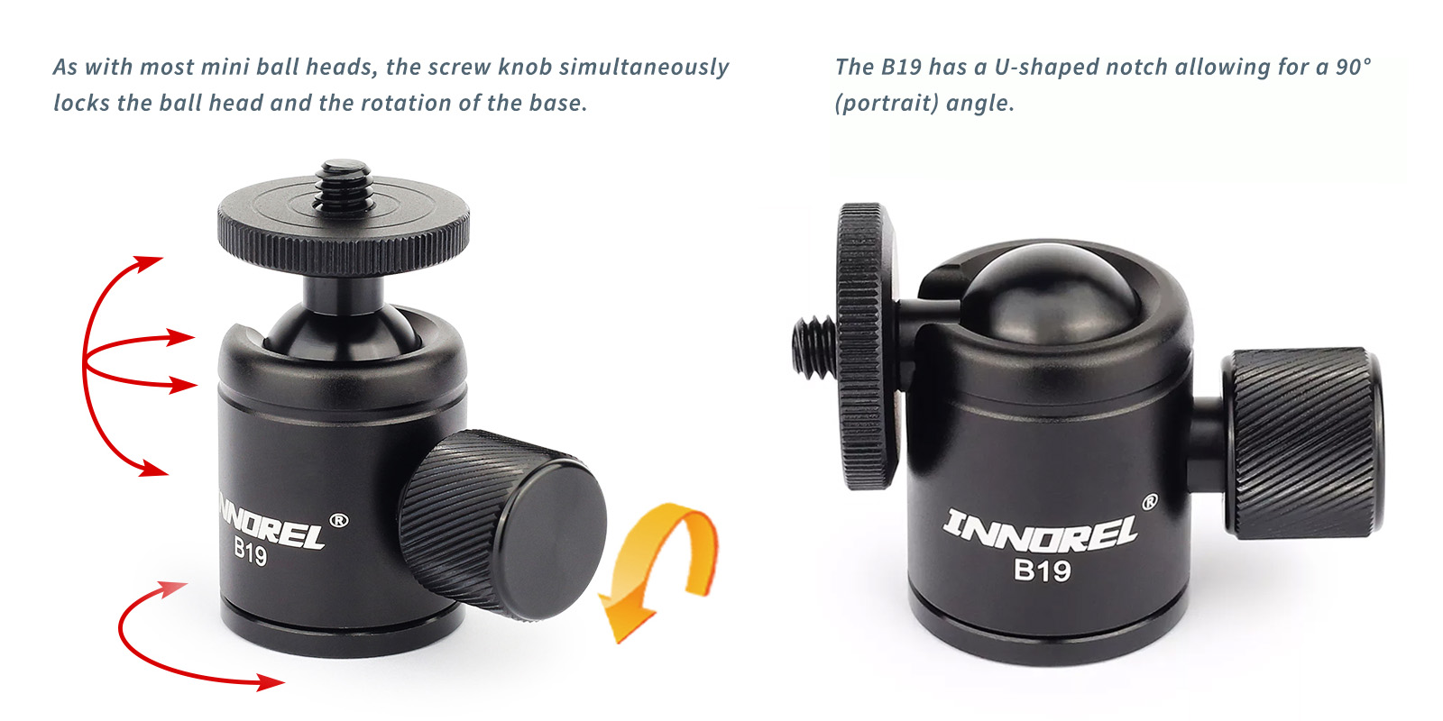 The Innorel B19 offers a standard dual locking panning base and ball head